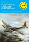Typy broni i uzbrojenia. Szybowiec/samolot transportowy Me 321/323 Gigant - zdjęcie