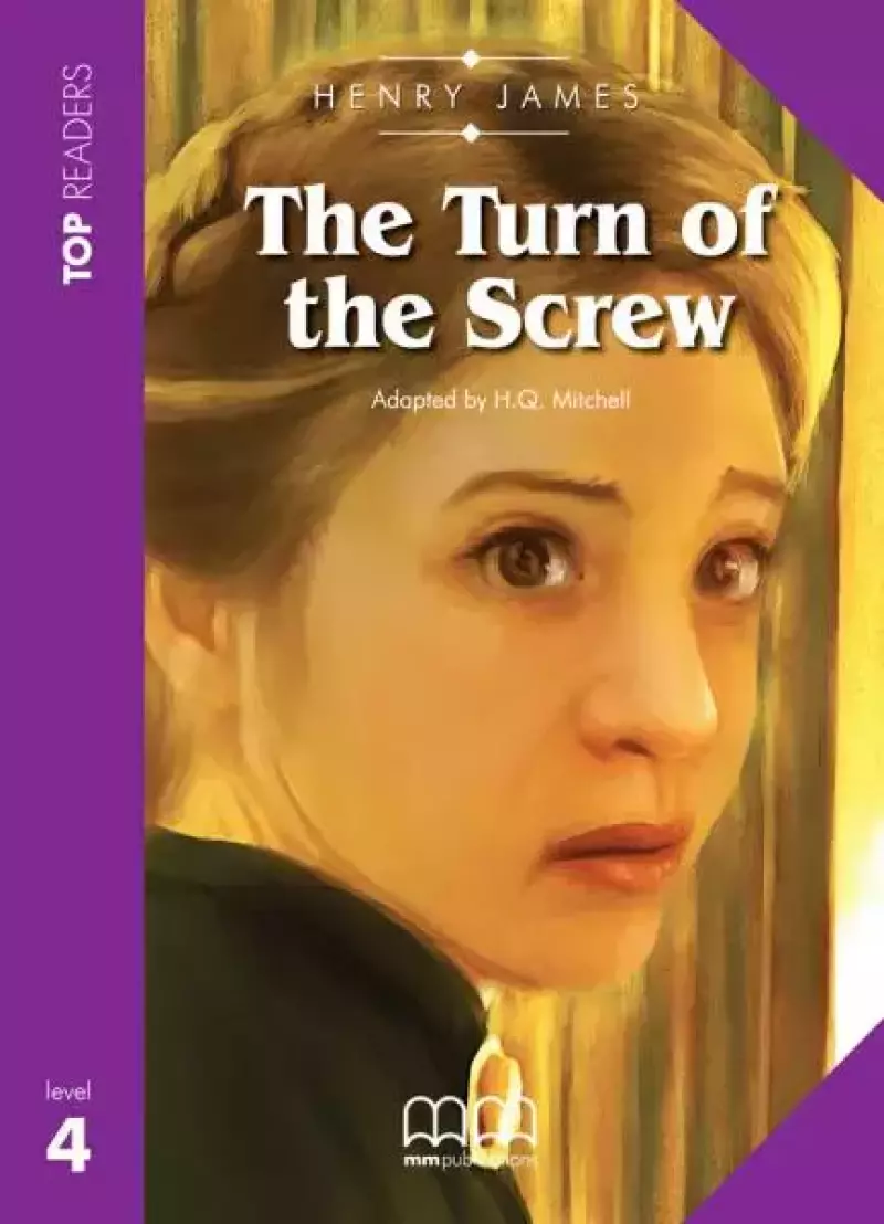 The Turn of the Screw. Level 4 + CD The Turn of the Screw. Level 4 + CD
