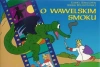 O wawelskim smoku - zdjęcie