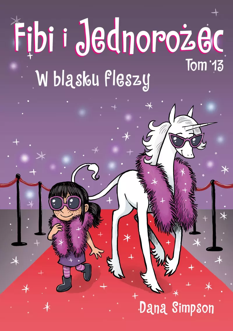 Fibi i jednorożec. W blasku fleszy. Tom 13 Fibi i jednorożec. W blasku fleszy. Tom 13