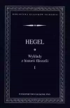 Wykłady z historii filozofii Tom 1 - zdjęcie