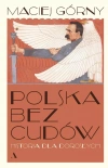 Polska bez cudów. Historia dla dorosłych - zdjęcie