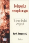 Pedagogika resocjalizacyjna nowe - zdjęcie