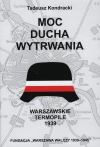 Moc ducha wytrwania. Warszawskie Termopile 1939 - zdjęcie