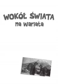 Wokół świata na wariata, zdjęcie 2
