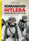 Komandosi Hitlera. Niemieckie siły specjalne - zdjęcie
