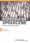 Bezpieczeństwo społeczne. Ewolucja, instytucje, zagrożenia - zdjęcie
