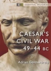 Caesar`s Civil War: 49-44 BC (Essential Histories) - zdjęcie