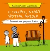 O chłopcu, który spotkał anioła. Ewangeliczne przygody Daniela - zdjęcie
