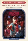 Stranger Things. Bohaterowie i potwory - zdjęcie