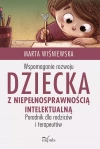 Wspomaganie rozwoju dziecka z niepełnosprawnością intelektualną - zdjęcie