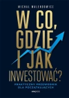 W co, gdzie i jak inwestować? - zdjęcie