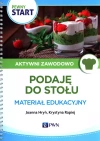 Pewny start. Aktywni zawodowo. Podaję do stołu. Materiał edukacyjny - zdjęcie