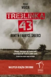 Treblinka 43'. Bunt w fabryce śmierci, wydanie 2 - zdjęcie