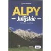 Alpy Julijskie Tom 1 - zdjęcie