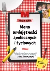 Menu umiejętności społecznych i życiowych. Ćwiczenia kształtujące umiejętności społeczne i życiowe dla młodzieży ze spektrum autyzmu - zdjęcie