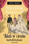 Poradnik prawdziwej damy. Ślub w cieniu morderstwa - zdjęcie