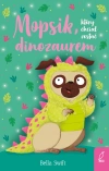 Mopsik, który chciał zostać dinozaurem - zdjęcie