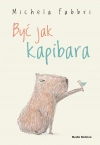 Być jak kapibara - zdjęcie