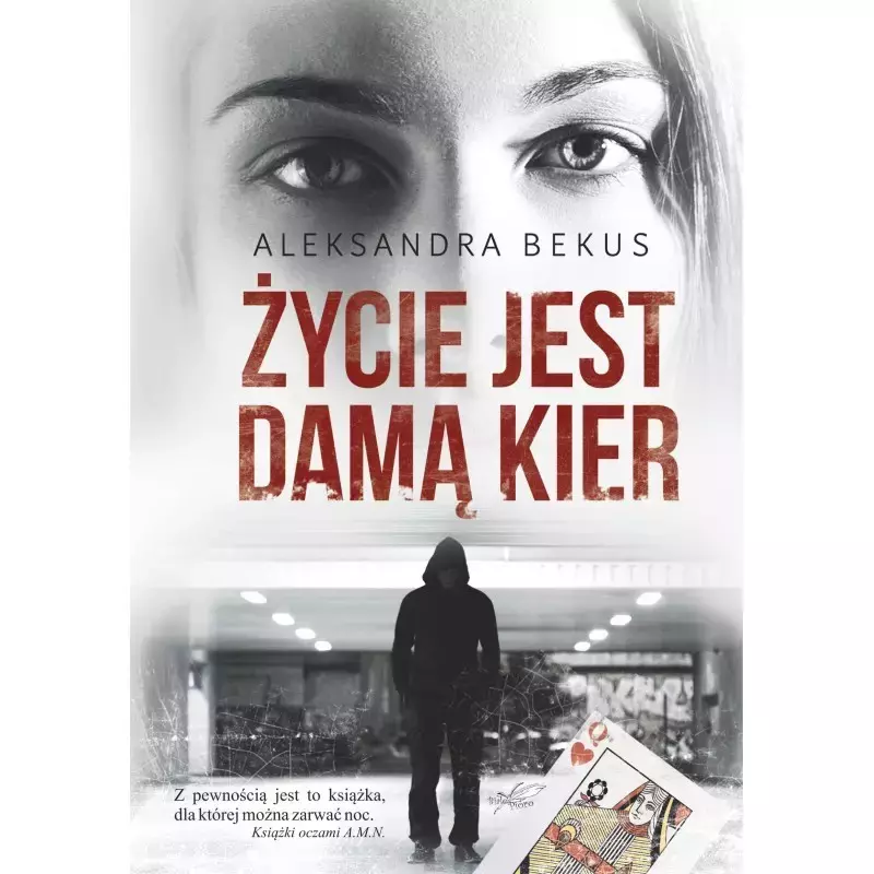Życie jest damą kier Życie jest damą kier