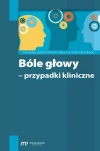 Bóle głowy - przypadki kliniczne - zdjęcie