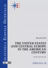 The United States and central Europe in the American century - zdjęcie