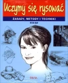 Uczymy się rysować. Zasady, metody i techniki - zdjęcie