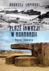 Plaże inwazji w Normandii. Pejzaż i historia - zdjęcie