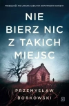 Nie bierz nic z takich miejsc - zdjęcie