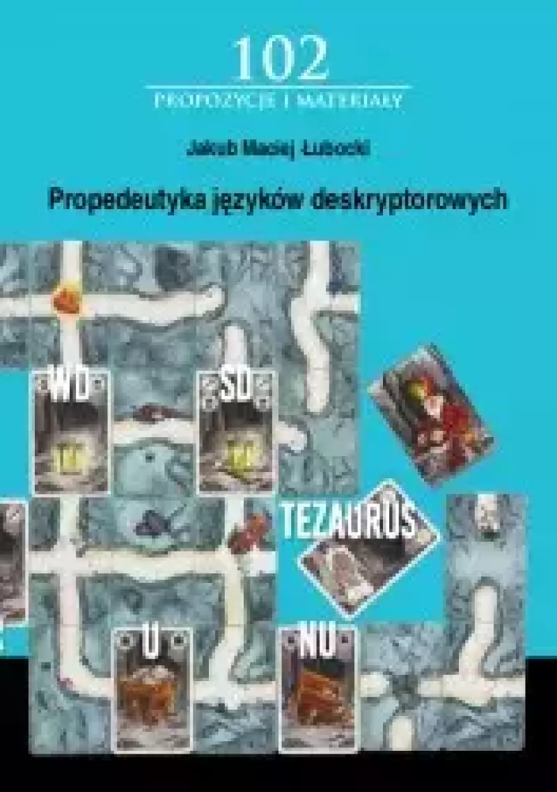 Propedeutyka języków deskryptorowych Propedeutyka języków deskryptorowych
