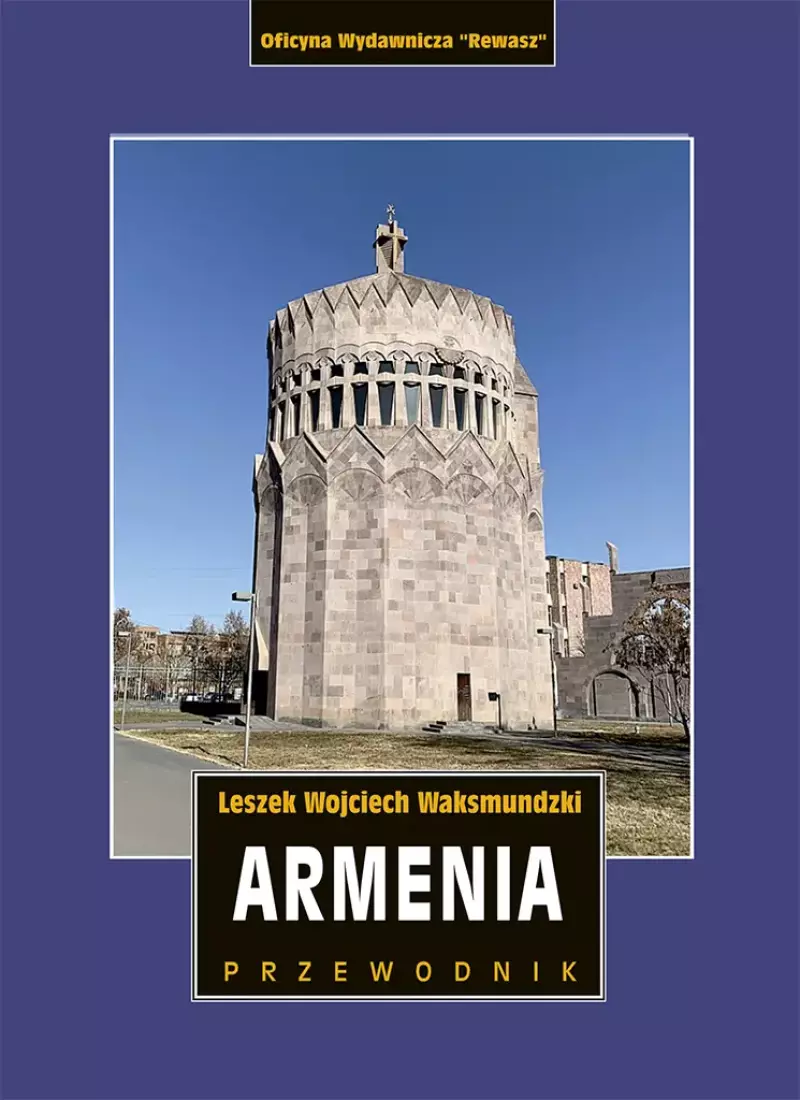 Armenia. Przewodnik wyd. 2026 Armenia. Przewodnik wyd. 2026
