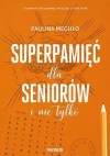 Superpamięć dla seniorów i nie tylko - zdjęcie
