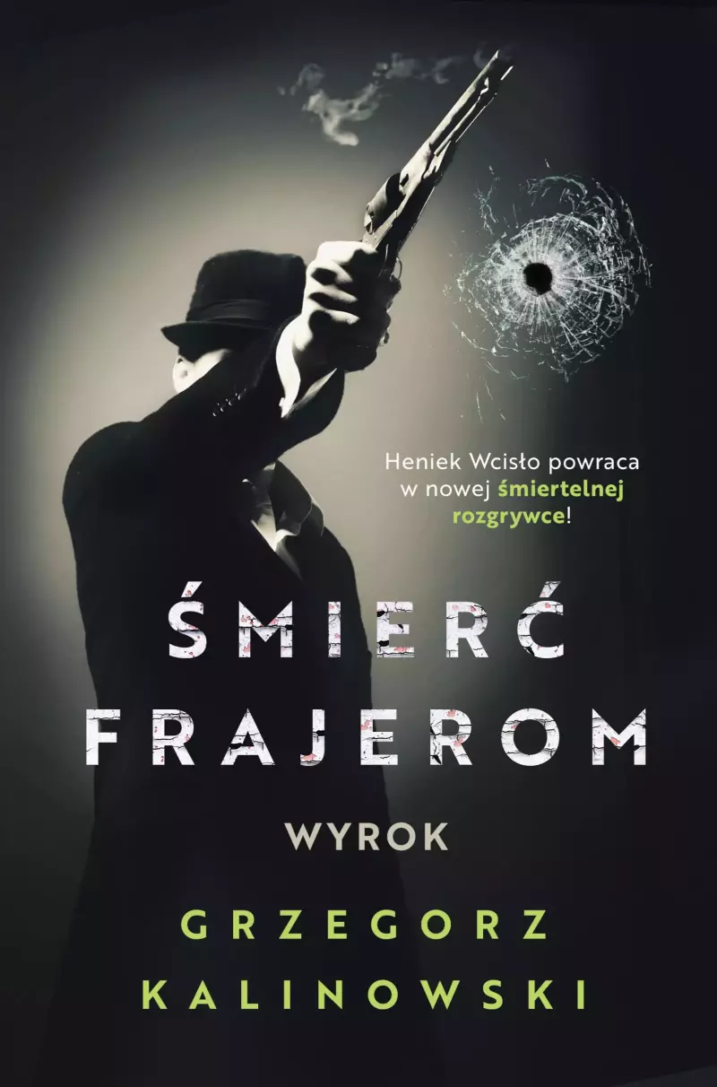 Śmierć frajerom. Wyrok Śmierć frajerom. Wyrok