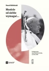 Musicie od siebie wymagać... - zdjęcie