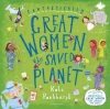 Fantastically Great Women Who Saved the Planet - zdjęcie