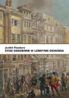 Życie codzienne w Londynie Dickensa - zdjęcie