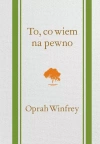 To, co wiem na pewno - zdjęcie