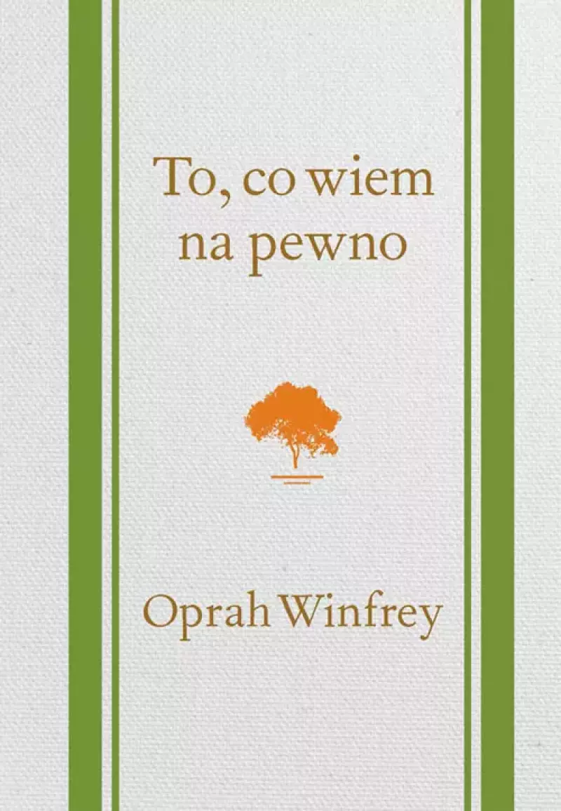 To, co wiem na pewno To, co wiem na pewno