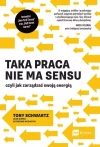 Taka praca nie ma sensu, czyli jak zarządzać swoją energią - zdjęcie