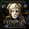 Sydonia. Słowo się rzekło. Audiobook - zdjęcie