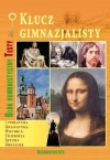 Klucz gimnazjalisty. Blok humanistyczny. Testy - zdjęcie