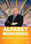 Alfabet Michalkiewicza. Tom 1 - zdjęcie