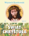 Świat Chrystusa. Tom 3, wydanie 2 - zdjęcie