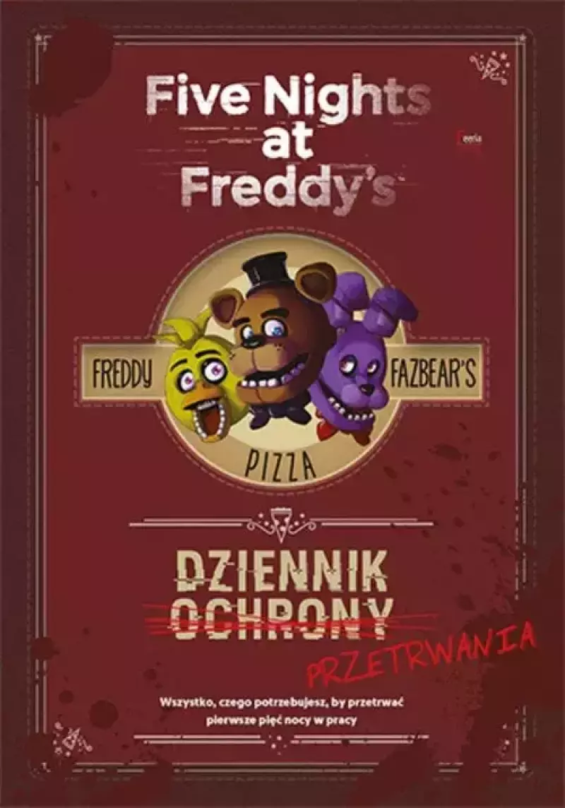 Dziennik przetrwania Five Nights at Freddy's Dziennik przetrwania Five Nights at Freddy's
