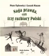Naga prawda, czyli trzy rozbiory Polski - zdjęcie