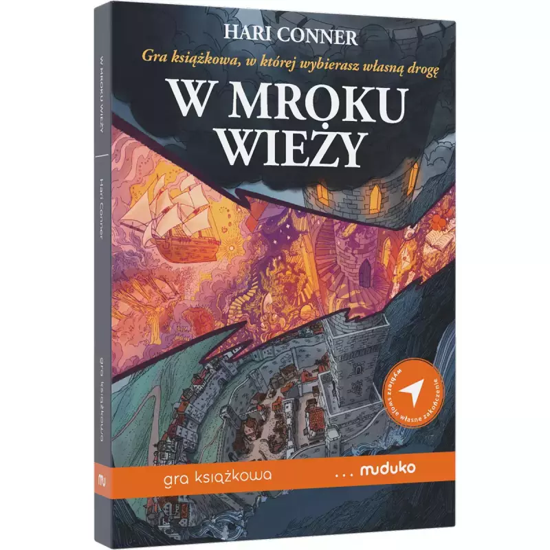 W mroku wieży. Gra książkowa, w której wybierasz własną drogę W mroku wieży. Gra książkowa, w której wybierasz własną drogę