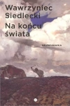 Na końcu świata. Opowiadania - zdjęcie