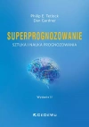 Superprognozowanie. Sztuka i nauka prognozowania. Wyd. II - zdjęcie