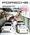Porsche Archive(s) Unlocked - zdjęcie