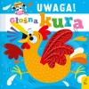 Uwaga! Głośna kura - zdjęcie